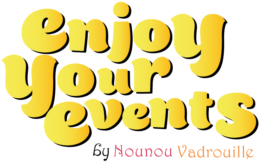 Enjoy Your Events by Nounou Vadrouille